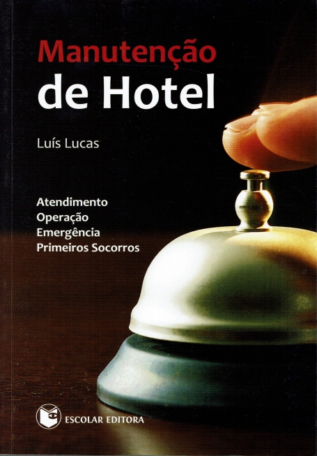 MANUTENCAO DE HOTEL - ATENDIMENTO - OPERACAO - EMERGENCIA - PRIMEIROS SOCORROS