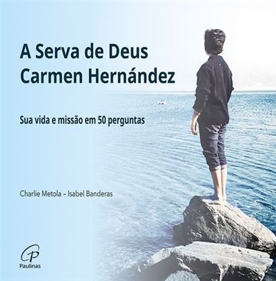 A SERVA DE DEUS CARMEN HERNÁNDEZ