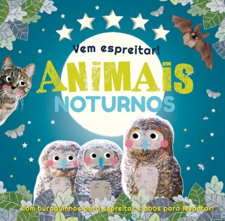 VEM ESPREITAR ! ANIMAIS NOTURNOS