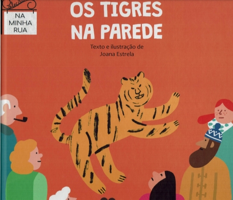 OS TIGRES NA PAREDE - NA MINHA RUA 5