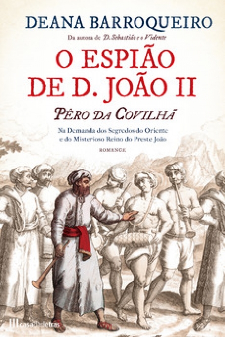 ESPIAO DE D JOAO II - PERO DA COVILHA