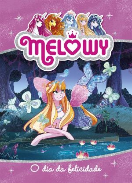 72143.10 - MELOWY 5 - O DIA DA FELICIDADE