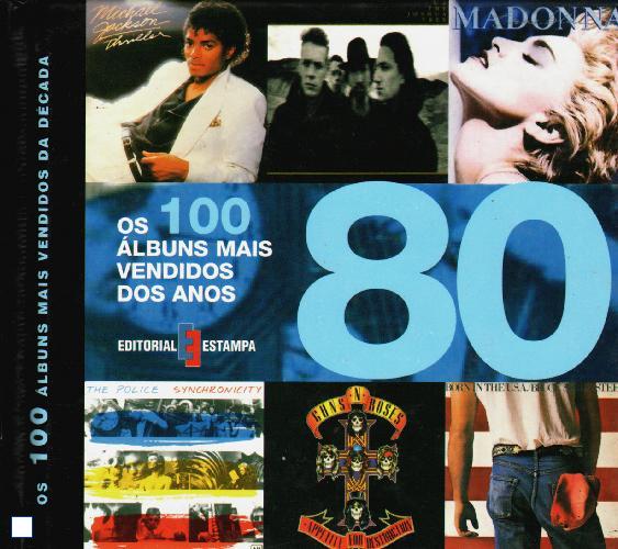 100 ALBUNS MAIS VENDIDOS DOS ANOS 80