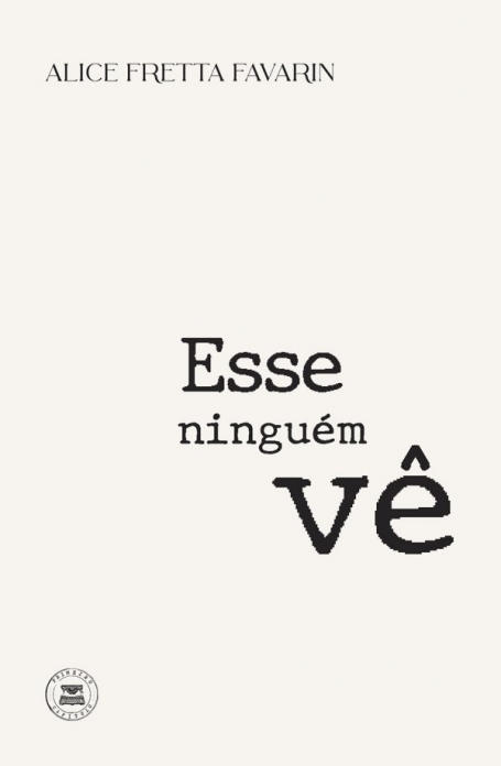 ESSE NINGUÉM VÊ