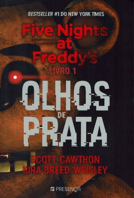 FIVE NIGHTS AT FREDDY´S - LIVRO 1 - OLHOS DE PRATA
