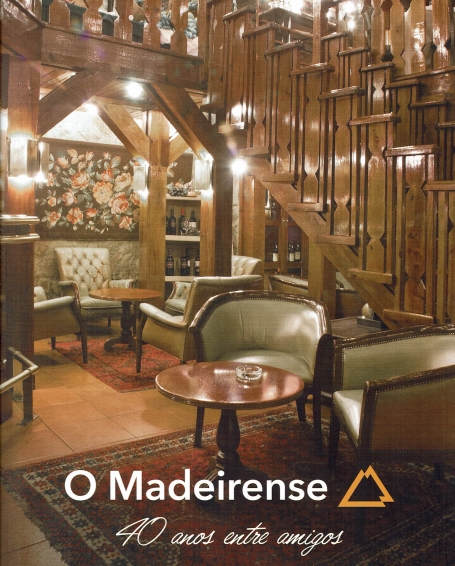 O MADEIRENSE - 40 ANOS ENTRE AMIGOS