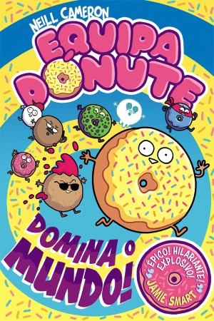 73131.10 EQUIPA DONUTE DOMINA O MUNDO (LIVRO 1)