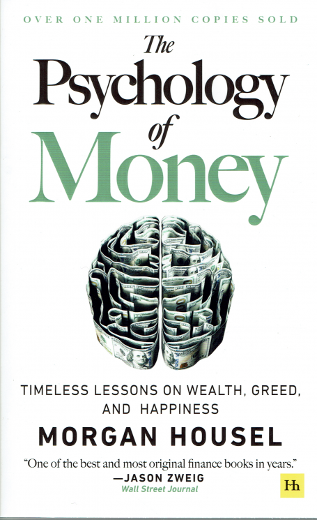 THE PSYCHOLOGY OF MONEY