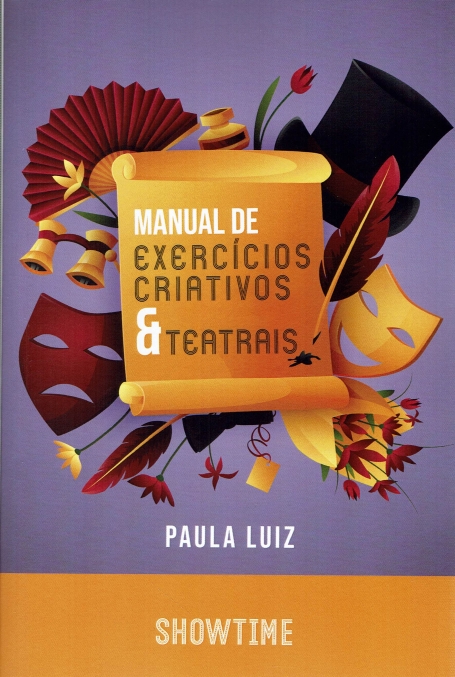 MANUAL DE EXERCÍCIOS CRIATIVOS & TEATRAIS