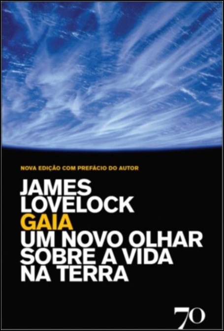 GAIA UM NOVO OLHAR SOBRE vida na terra