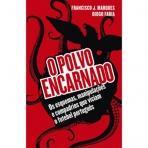 03016.10 - O POLVO ENCARNADO - OS ESQUEMAS MANIPULACOES E COMPADRIOS QUE VICIAM O FUTEBOL PORTUGUES