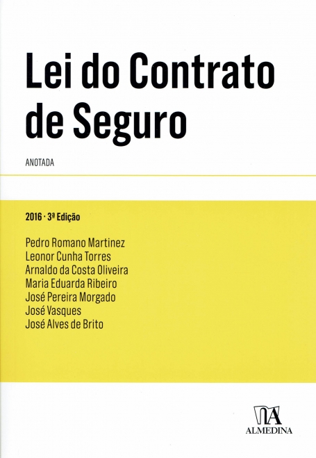 LEI DO CONTRATO DE SEGURO ANOTADA 2016 3a edicao
