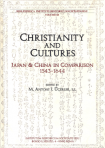 CHRISTIANITY AND CULTURES - Japan and China in comparison 1543-1644