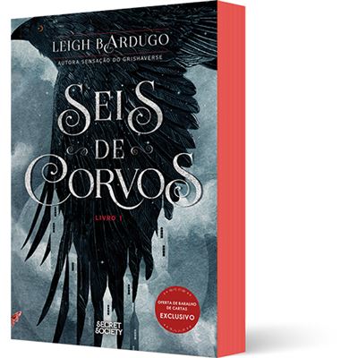 SEIS DE CORVOS - EDIÇÃO ESPECIAL