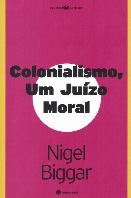 COLONIALISMO UM JUÍZO MORAL