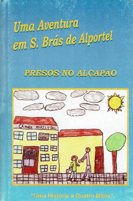 AVENTURA EM S BRAS DE ALPORTEL - PRESOS NO ALCAPAO