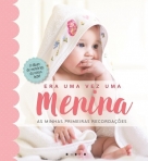 ERA UMA VEZ UMA MENINA - AS MINHAS PRIMEIRAS RECORDACOES