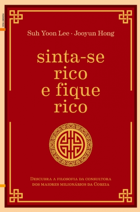 SINTA-SE RICO E FIQUE RICO