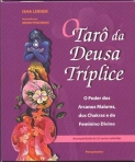TARO DA DEUSA TRIPLICE - o poder dos arcanos maiores, dos chakras e do feminino divino - acompanhado com 33 cartas coloridas