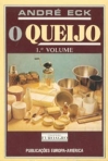 O QUEIJO - 1 volume