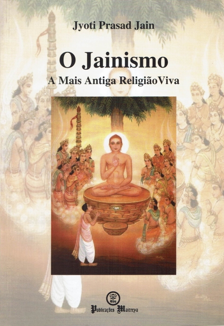 JAINISMO - A MAIS ANTIGA RELIGIAO VIVA