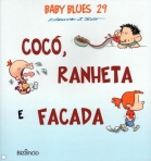 BABY BLUES - COCO, RANHETA E FACADA