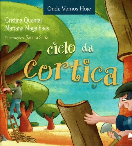 CICLO DA CORTICA - ONDE VAMOS HOJE