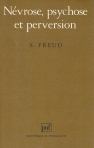 NEVROSE PSYCHOSE ET PERVERSION