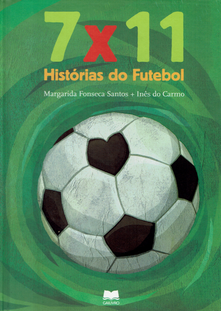 7 x 11 - HISTORIAS DO FUTEBOL