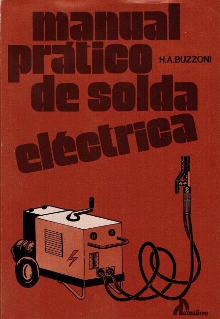 MANUAL PRATICO DE SOLDA ELECTRICA