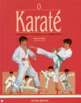 O KARATE - a tradicao a tecnica a competicao
