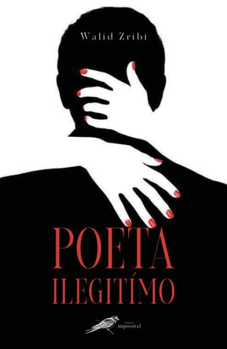 O POETA ILEGITÍMO