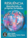 RESILENCIA - DESCOBRINDO AS PROPRIAS FORTALEZAS