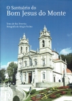 O SANTUARIO DO BOM JESUS DO MONTE