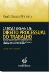 CURSO BREVE DE DIREITO PROCESSUAL DO TRABALHO 2º EDICAO