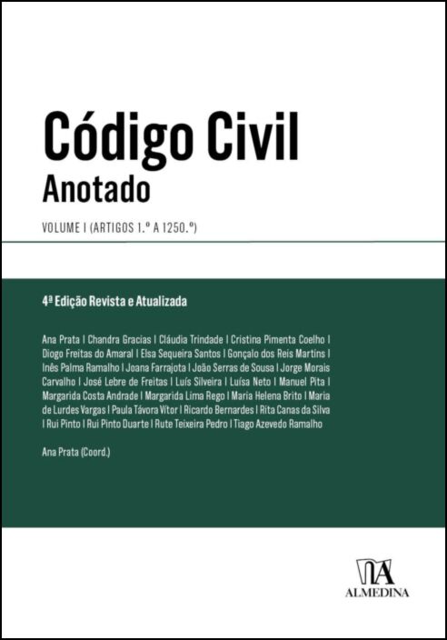 CODIGO CIVIL ANOTADO VOLUME I (ARTIGOS 1º A 1250º) 4ª EDIÇÃO