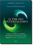 O FIM DO MATERIALISMO