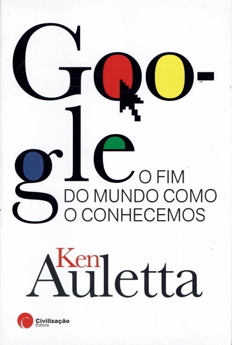 GOOGLE - O FIM DO MUNDO COMO O CONHECEMOS