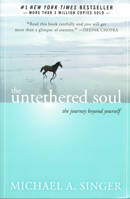 THE UNTETHERED SOUL the journey beyond yourself