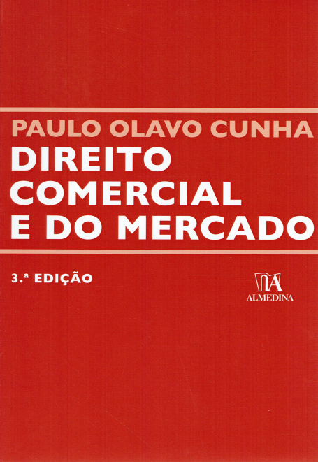 DIREITO COMERCIAL E DO MERCADO 3ª EDIÇÃO