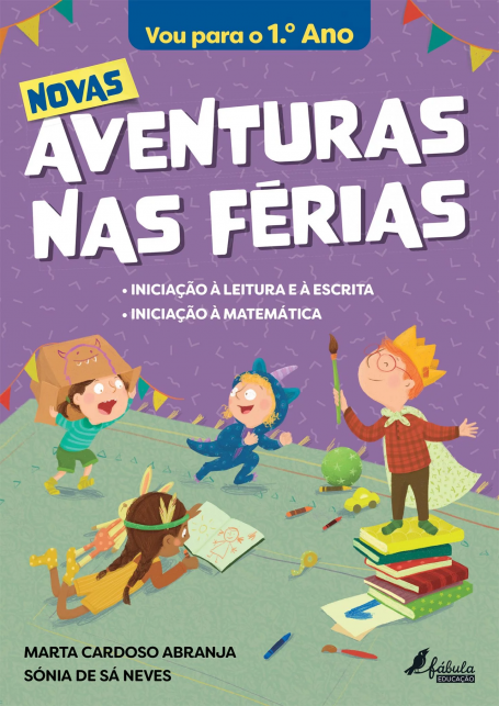 NOVAS AVENTURAS NAS FÉRIAS - VOU PARA O 1º ANO