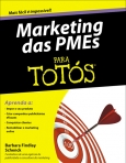 45224.10 - MARKETING DAS PMES PARA TOTOS - contem as estrategias mais economicas e arrojadas dicas gratis em etips.dummies.com