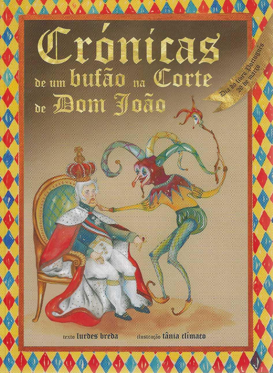 CRONICAS DE UM BUFÃO NA CORTE DE DOM JOÃO