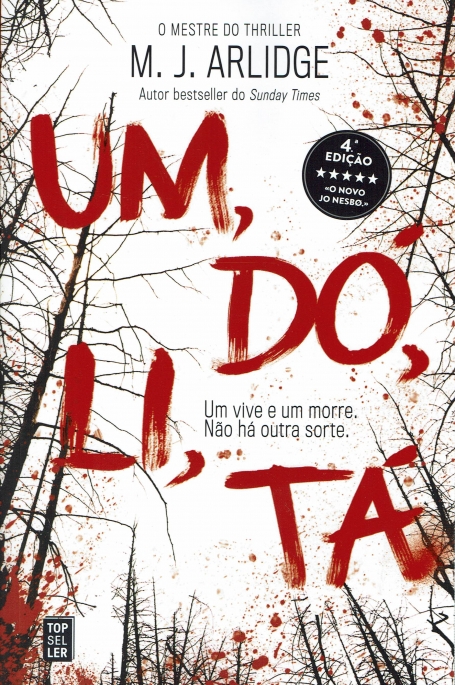 UM, DO, LI, TA - Um vive e um morre. Nao ha outra sorte
