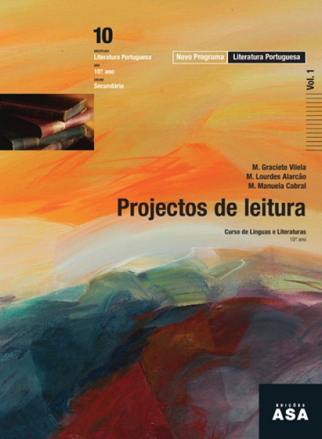 PROJECTOS DE LEITURA vols. 1 e 2 - LITERATURA PORTUGUESA 10º/11º ANOS