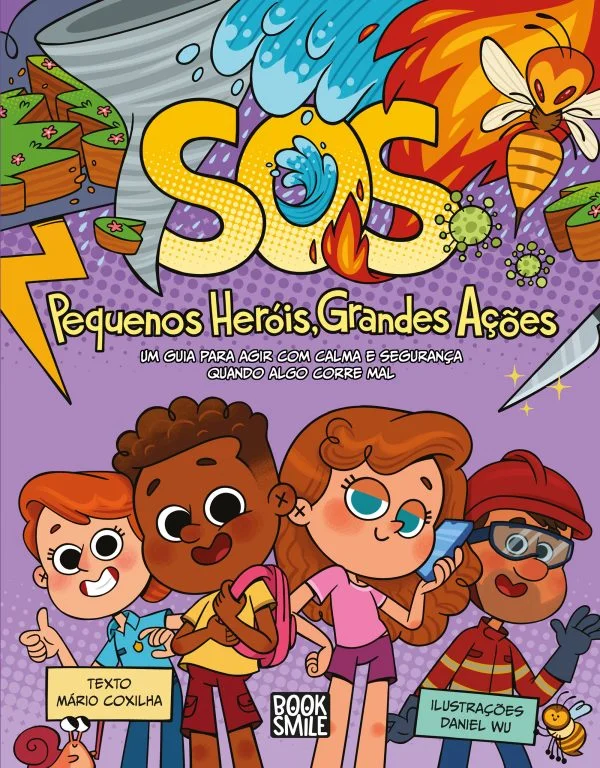SOS Pequenos Heróis, Grandes Ações - Um guia para agir com calma e segurança quando algo corre mal