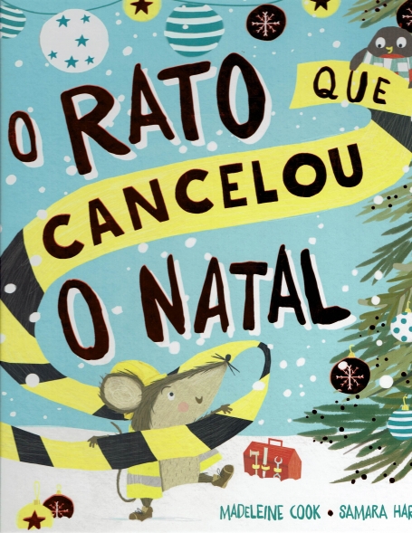 O RATO QUE CANCELOU O NATAL