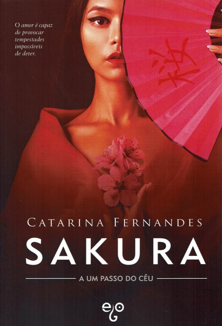 SAKURA - A UM PASSO DO CEU o amor é capaz de provocar tempestades impossiveis de deter