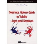 SEGURANCA HIGIENE E SAUDE NO TRABALHO - JOGOS PARA FORMADORES