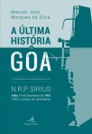 ULTIMA HISTORIA DE GOA - N. R. P. SIRIUS INDIA 18 DE DEZEMBRO DE 1961 TRES CASOS DE MARINHA